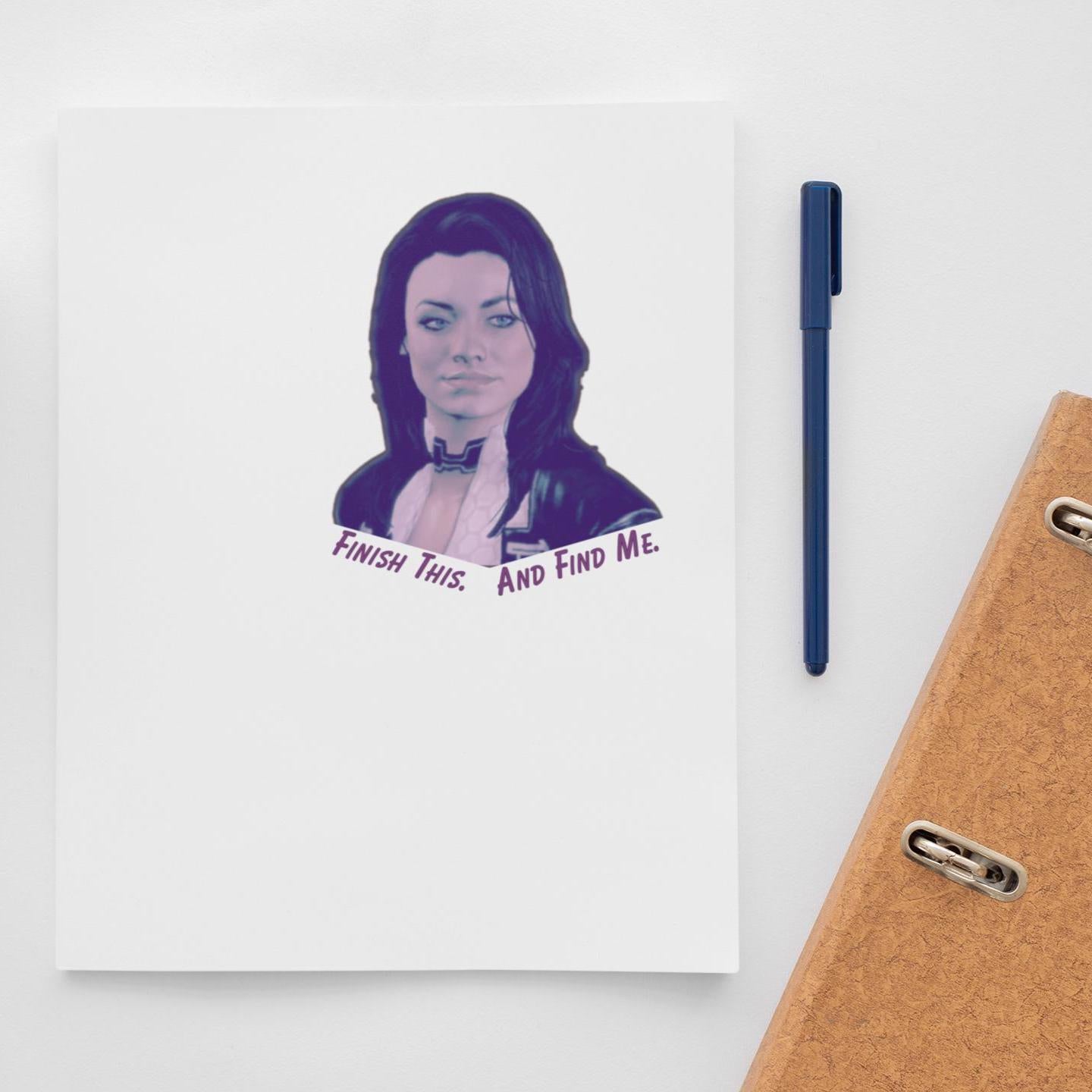 Vinyl sticker of Miranda Lawson from Mass Effect with the quote “Finish this. And find me.” in purple text on a white background.